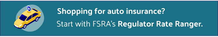 Shopping for auto insurance? Start with FSRA's Regulator Rate Ranger
